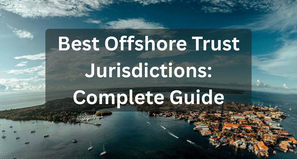 Best Offshore Trust Jurisdictions Complete Guide featured image